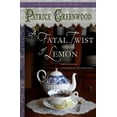 thumbnail image 1 of A Fatal Twist of Lemon: A Wisteria Tearoom Mystery (Paperback) by Patrice Greenwood, 1 of 1