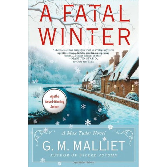 Pre-Owned A Fatal Winter: A Max Tudor Novel (Hardcover) 0312647972 9780312647971