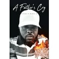 thumbnail image 1 of A Father's Cry, (Paperback), 1 of 1