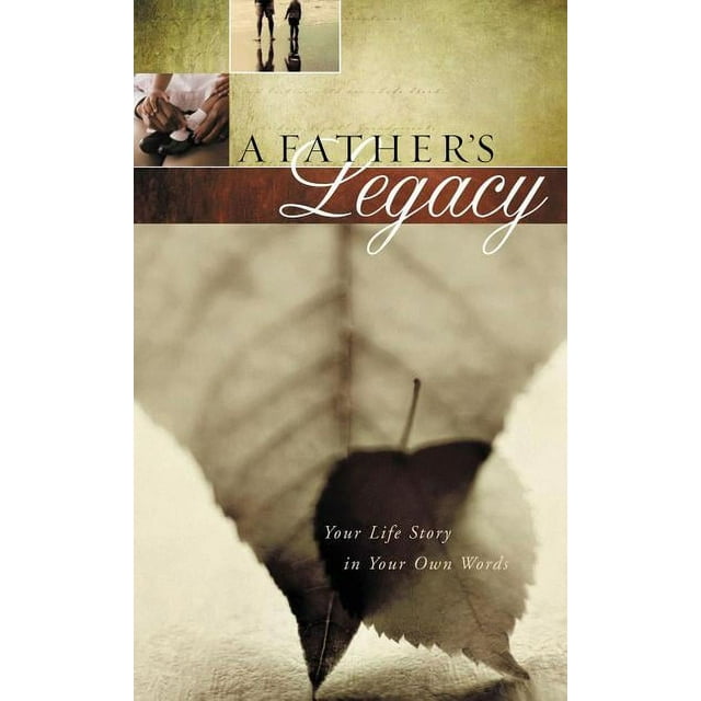 A Father's Legacy (Hardcover)