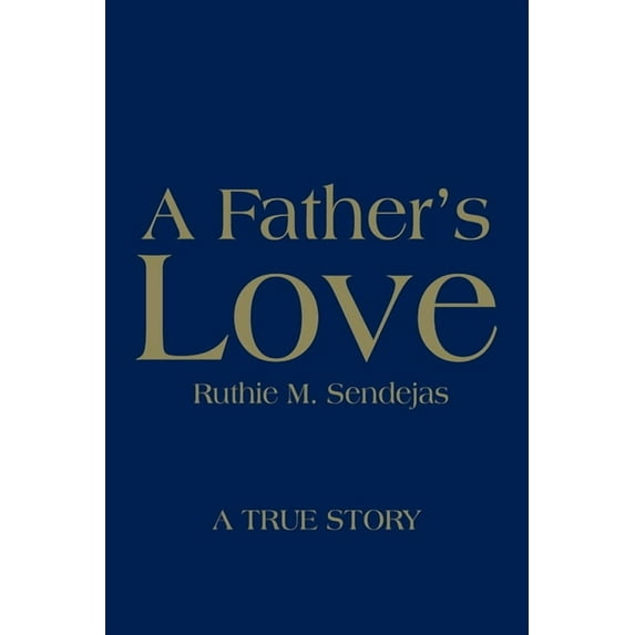 A Father's Love, (Paperback)