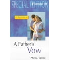 thumbnail image 1 of Pre-Owned A Father's Vow (Montana Mavericks: Return To Whitehorn) (Silhouette Special Edition No. 1172) (Unknown) 0373241720 9780373241729, 1 of 1