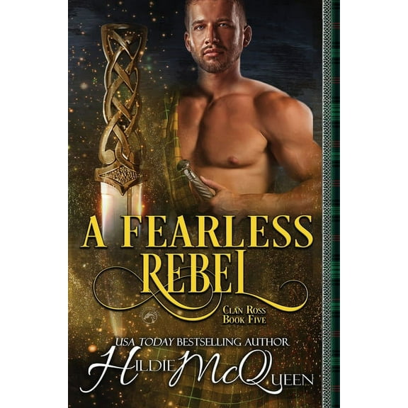 Clan Ross A Fearless Rebel, Book 5, (Paperback)