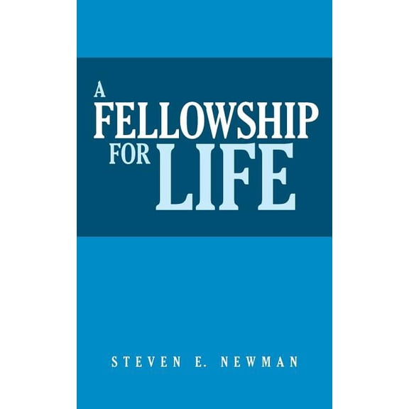 A Fellowship For Life, (Paperback)