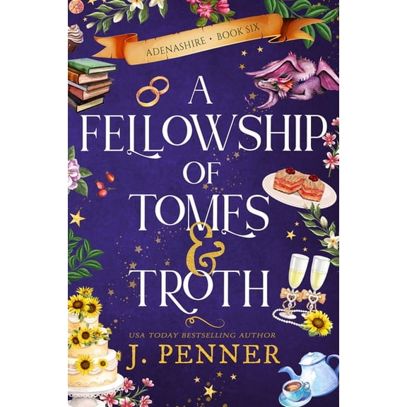 A Fellowship of Tomes & Troth: Adenashire, A Cozy Fantasy Book Series, (Paperback)