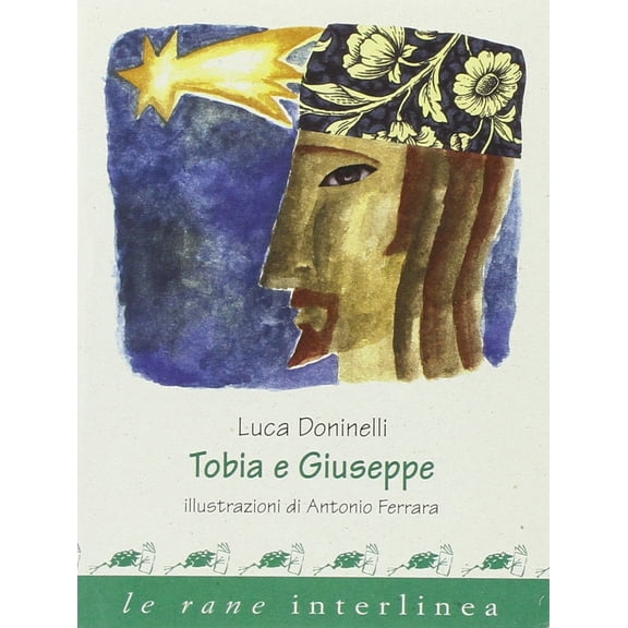 A. Ferrara,Luca Doninelli Tobia e Giuseppe (Paperback)