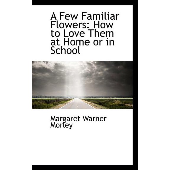 A Few Familiar Flowers (Paperback)