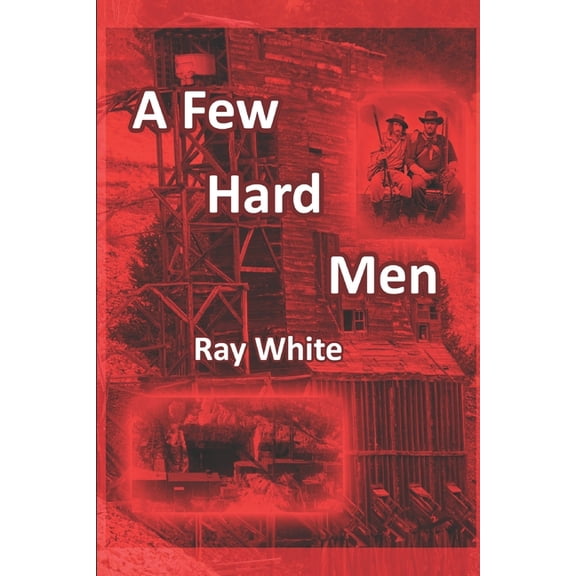 A Few Hard Men (Paperback)