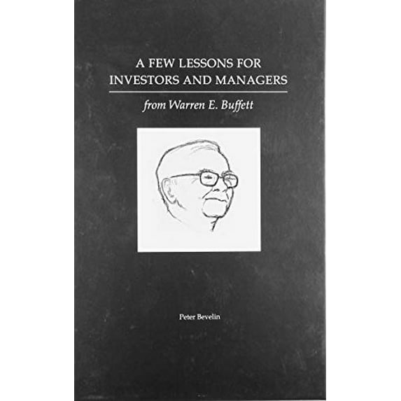 Pre-Owned A Few Lessons for Investors and Managers From Warren Buffett (Hardcover) 1578647452 9781578647453