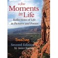 thumbnail image 1 of A Few Moments in Life: Reflections of Life in Pictures and Poems: Second Edition, (Hardcover), 1 of 1