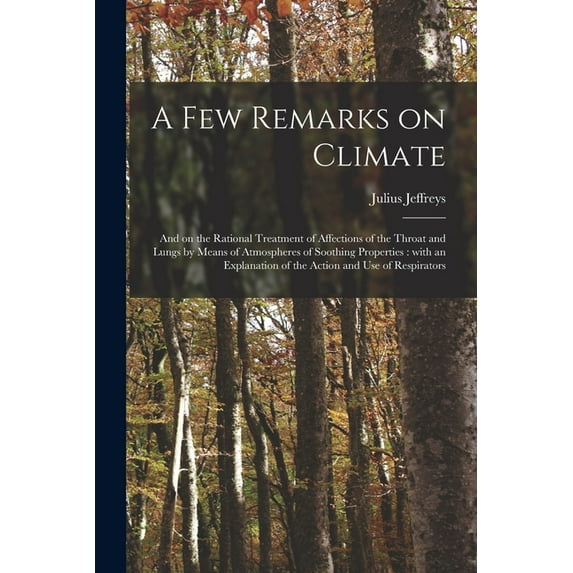 A Few Remarks on Climate (Paperback)