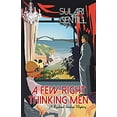 thumbnail image 1 of Pre-Owned A Few Right Thinking Men (Paperback) 1464206376 9781464206375, 1 of 1