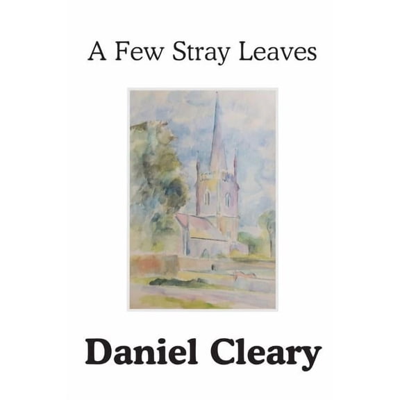 A Few Stray Leaves, (Paperback)
