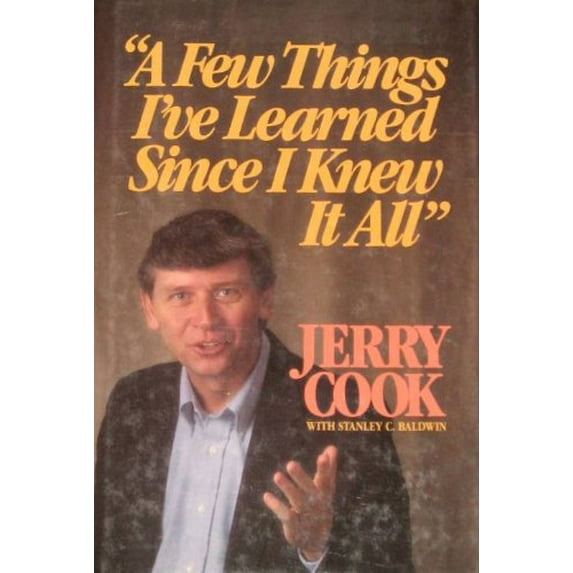 Pre-Owned A Few Things I've Learned Since I Knew It All (Hardcover) 0849906792 9780849906794