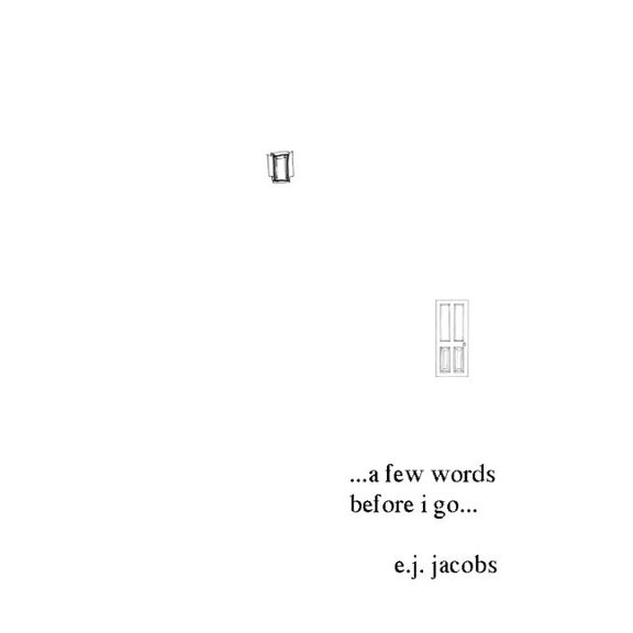 A Few Words Before I Go... (Paperback)