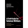 thumbnail image 1 of Field Guide for Science Writers: The Official Guide of the National Association of Science Writers (Revised), (Paperback), 1 of 1