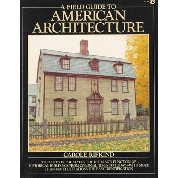 Pre-Owned A Field Guide to American Architecture (Unknown) 0452262690 9780452262690