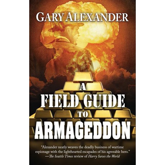A Field Guide to Armageddon, (Paperback)