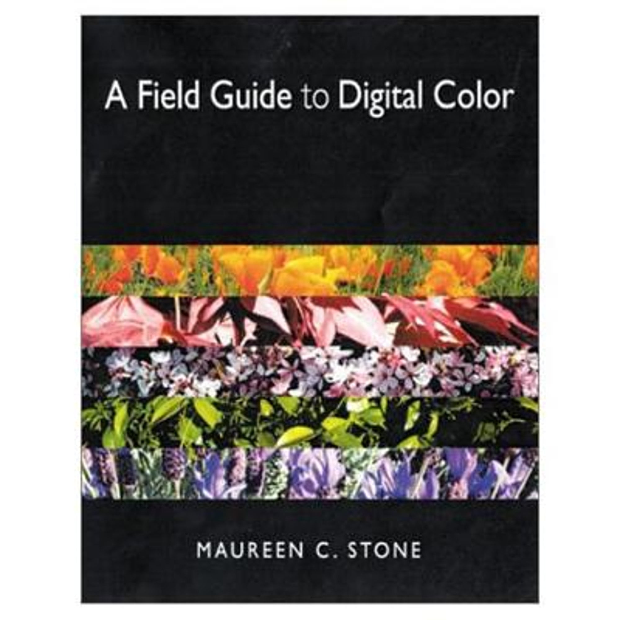 Pre-Owned A Field Guide to Digital Color (Paperback) 1568811616 9781568811611
