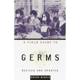 thumbnail image 1 of Pre-Owned A Field Guide to Germs: Revised and Updated (Paperback) 140003051X 9781400030514, 1 of 1