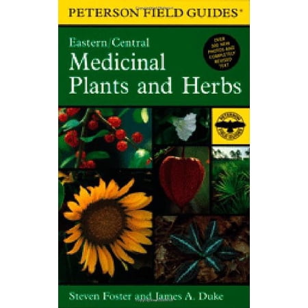 Pre-Owned A Field Guide to Medicinal Plants and Herbs of Eastern and Central North America (Peterson Field Guides) Paperback