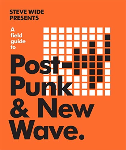Pre-Owned A Field Guide to Post-Punk & New Wave (The Series) Hardcover