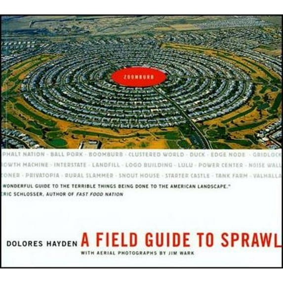 Pre-Owned A Field Guide to Sprawl (Paperback) 0393731987 9780393731989