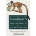 thumbnail image 1 of A Field Guide to the Mammals of Central America and Southeast Mexico, 1 of 1