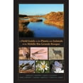 thumbnail image 1 of A Field Guide to the Plants and Animals of the Middle Rio Grande Bosque, (Paperback), 1 of 1