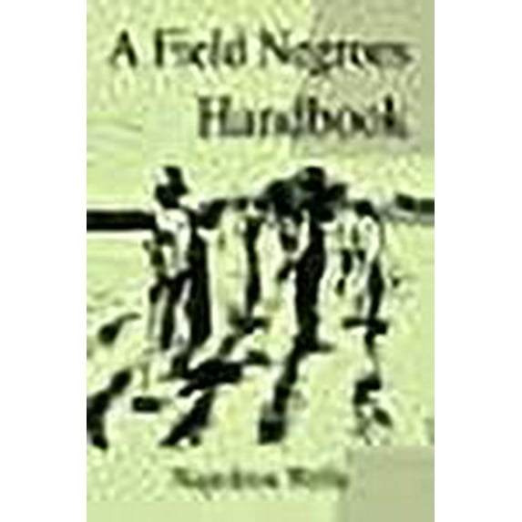A Field Negroes Handbook (Paperback)