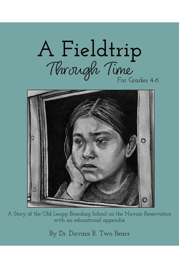 A Fieldtrip Through Time: For Grades 4-6, (Paperback)