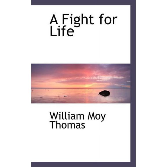 A Fight for Life, (Paperback)
