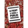 thumbnail image 1 of Pre-Owned A Fight for the Soul of Public Education: The Story of the Chicago Teachers Strike (Hardcover) 1501704915 9781501704918, 1 of 1