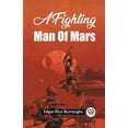 thumbnail image 1 of A Fighting Man Of Mars, (Paperback), 1 of 2