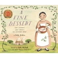 thumbnail image 1 of A Fine Dessert: Four Centuries, Four Families, One Delicious Treat, (Hardcover), 1 of 1