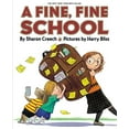 thumbnail image 1 of Pre-Owned A Fine, Fine School Paperback Sharon Creech, 1 of 1