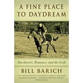 thumbnail image 1 of Pre-Owned A Fine Place to Daydream: Racehorses, Romance, and the Irish (Paperback) 1634505492 9781634505499, 1 of 1