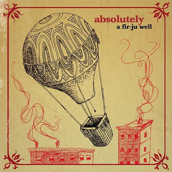 A Fir Ju Well - Absolutely a Fir-Ju Well - Alternative - CD