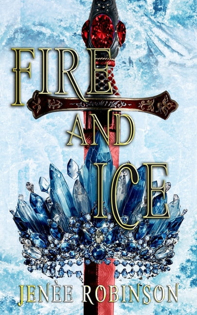 A Fire and Ice Duet Fire and Ice: The Fire and Ice Duet Boxset, (Paperback)