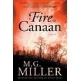 thumbnail image 1 of A Fire in Canaan Paperback 1633734013 9781633734012 M G Miller, 1 of 1