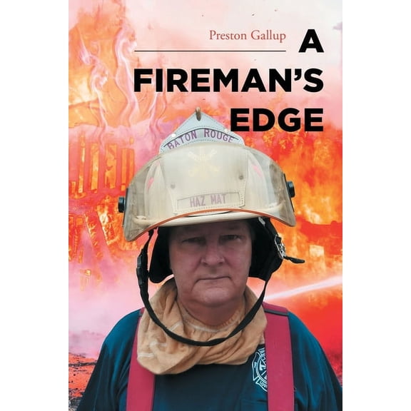 A Fireman's Edge, (Paperback)