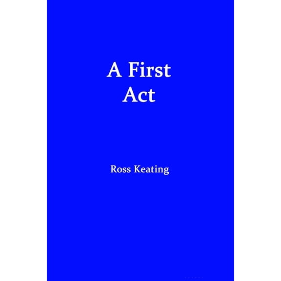 A First Act (Paperback)