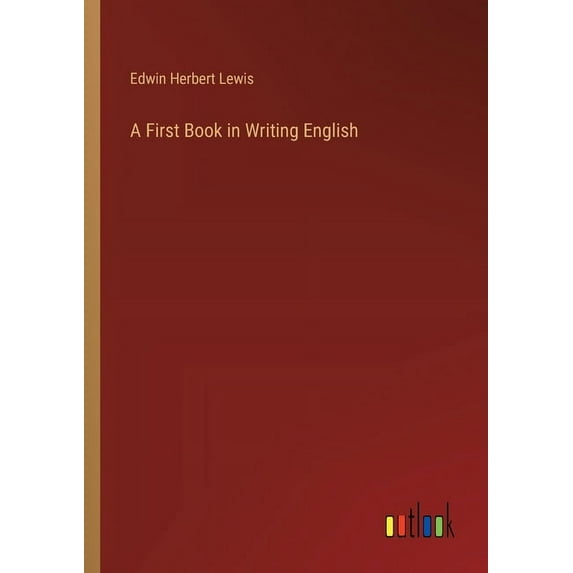 A First Book in Writing English (Paperback)
