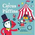 thumbnail image 1 of A First Book of Collective Nouns: A Circus of Puffins (Board book), 1 of 1