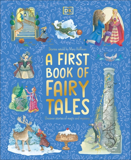 A First Book of Fairy Tales: Uncover Stories of Magic and Mystery, (Hardcover)
