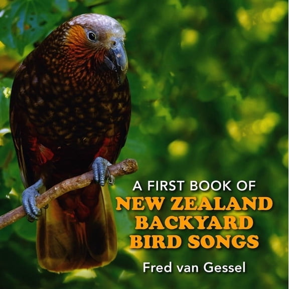A First Book of New Zealand Backyard Bird Songs (Board book)