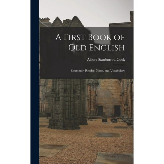 A First Book of Old English (Hardcover)