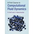 thumbnail image 1 of Pre-Owned A First Course in Computational Fluid Dynamics (Cambridge Texts in Applied Mathematics) Paperback, 1 of 1
