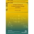 thumbnail image 1 of A First Course in Control System Design, Second Edition, (Hardcover), 1 of 1