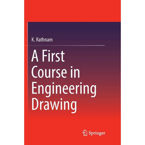 A First Course in Engineering Drawing, (Paperback)